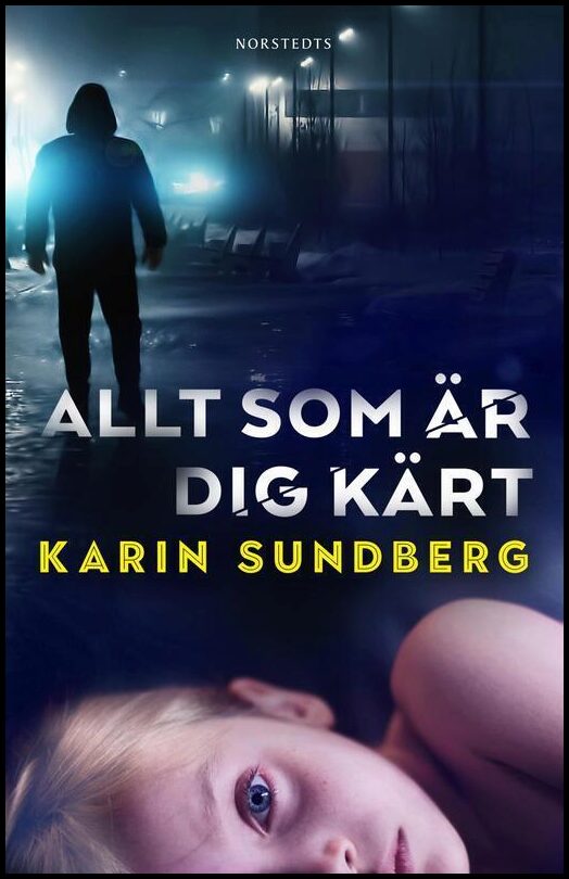 Boktips: Allt som är dig kärt av Sundberg, Karin