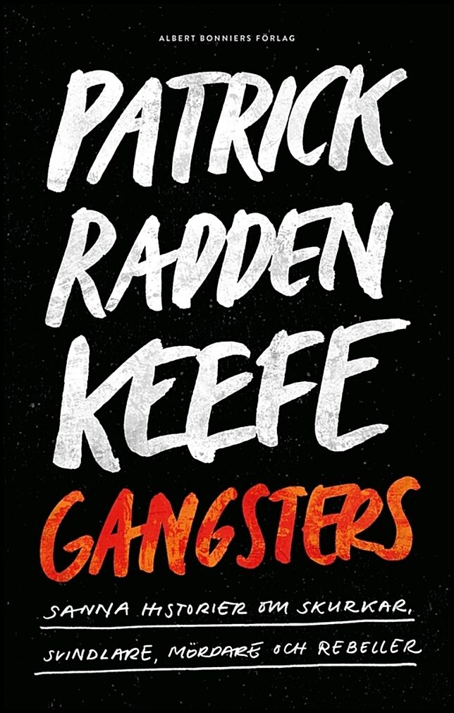 Boktips: Gangsters av Radden Keefe, Patrick