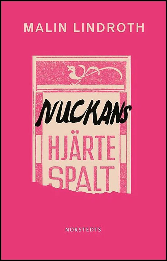 Boktips: Nuckans hjärtespalt av Lindroth, Malin