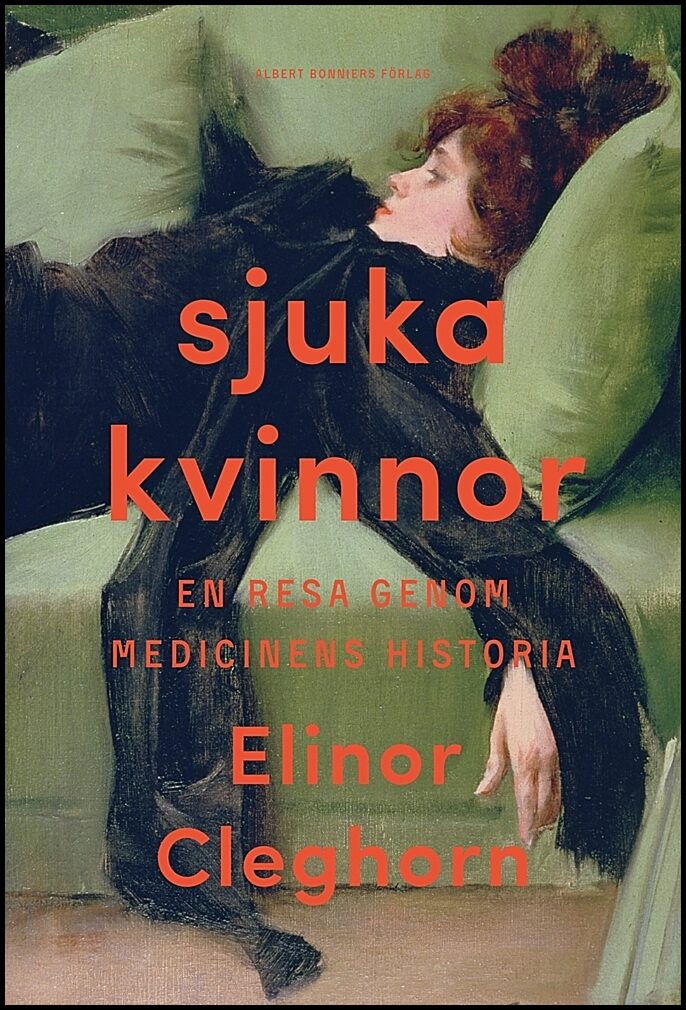 Boktips: Sjuka kvinnor av Cleghorn, Elinor