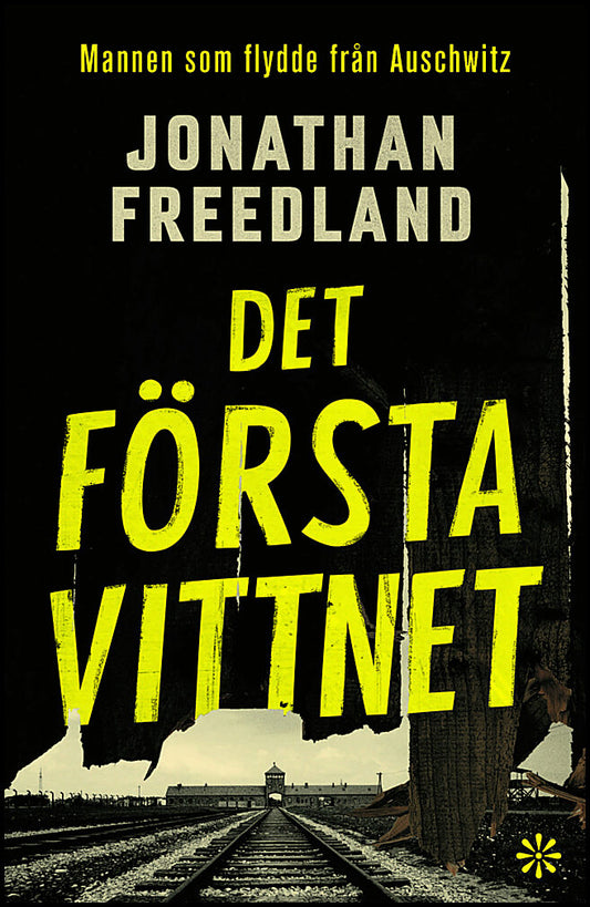 Det första vittnet av Jonathan Freedland