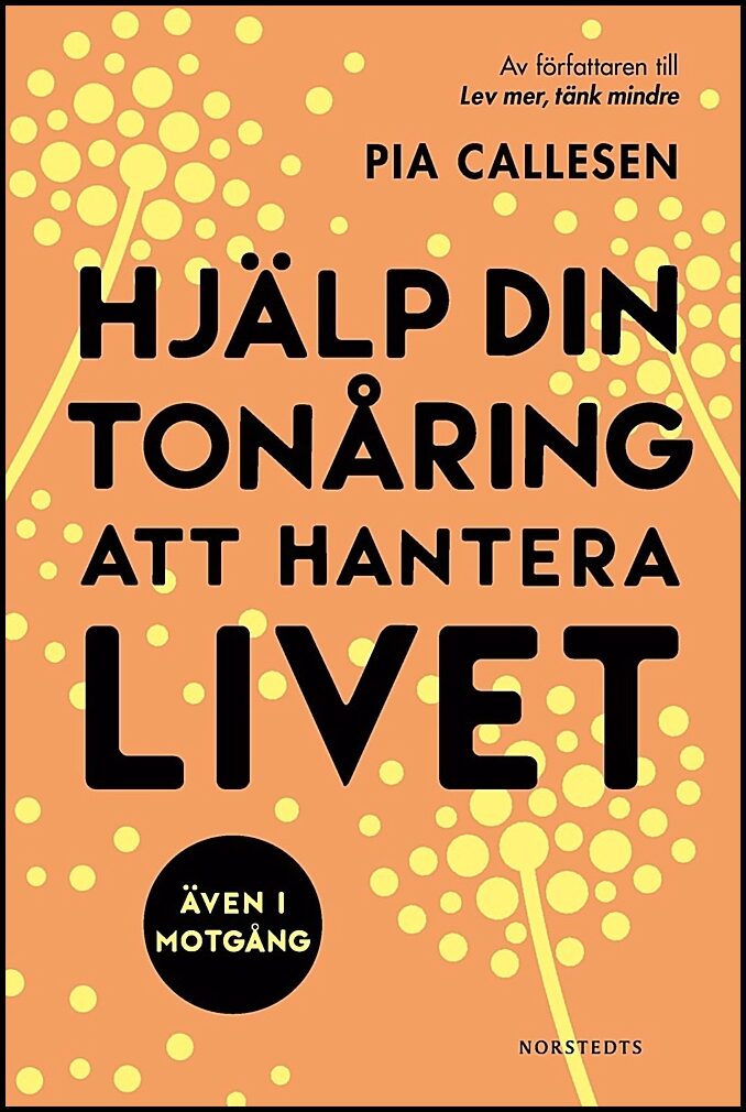 Boktips: Hjälp din tonåring att hantera livet av Callesen, Pia