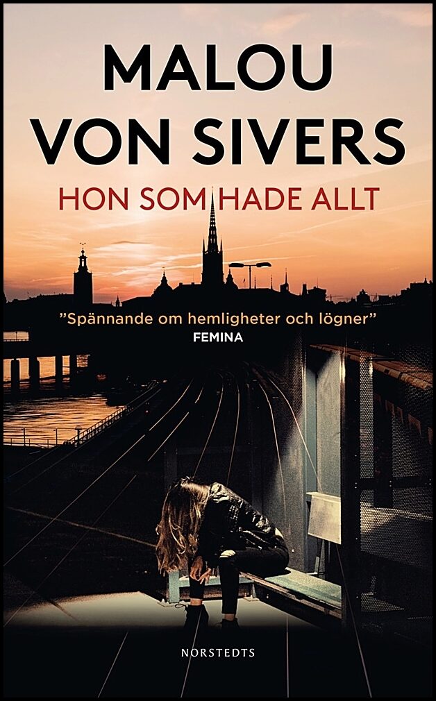 Boktips: Hon som hade allt av von Sivers, Malou