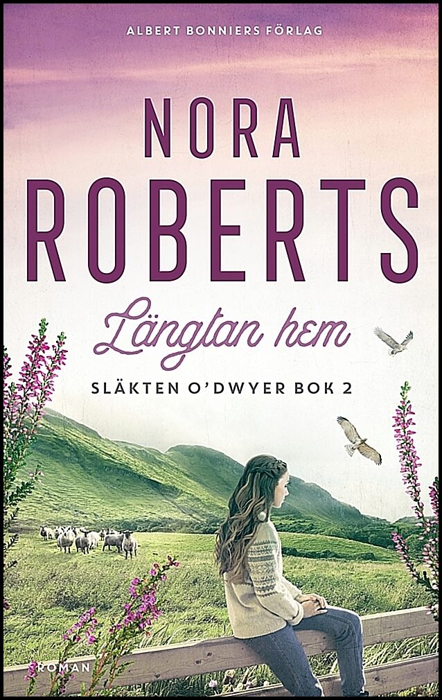 Boktips: Längtan hem av Roberts, Nora