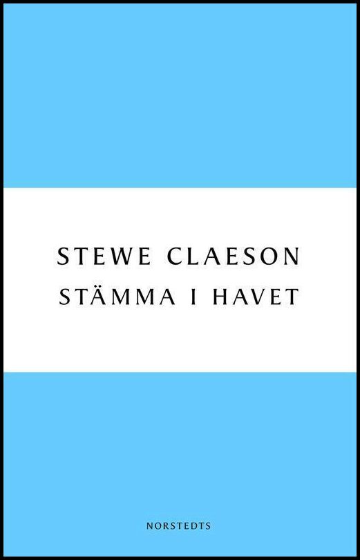 Boktips: Stämma i havet av Claeson, Stewe