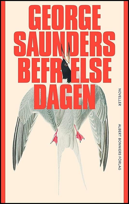 Boktips: Befrielsedagen av Saunders, George