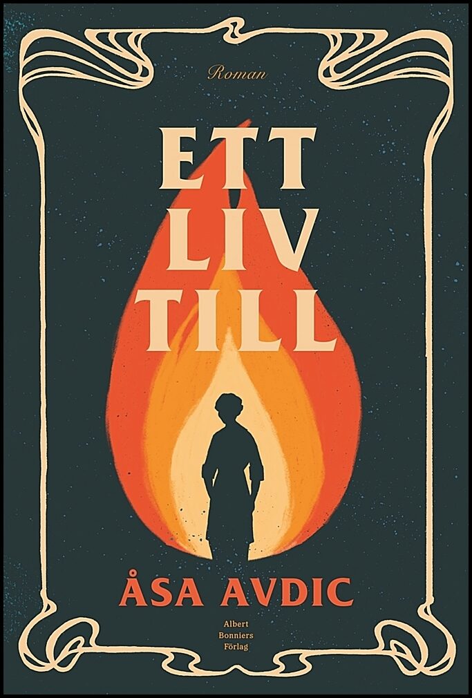 Boktips: Ett liv till av Avdic, Åsa