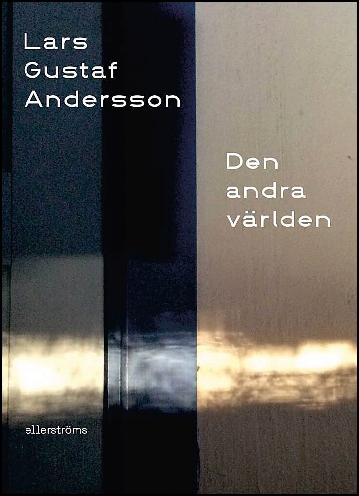 Boktips: Den andra världen av Andersson, Lars Gustaf