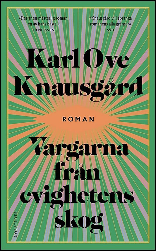 Boktips: Vargarna från evighetens skog av Knausgård, Karl Ove