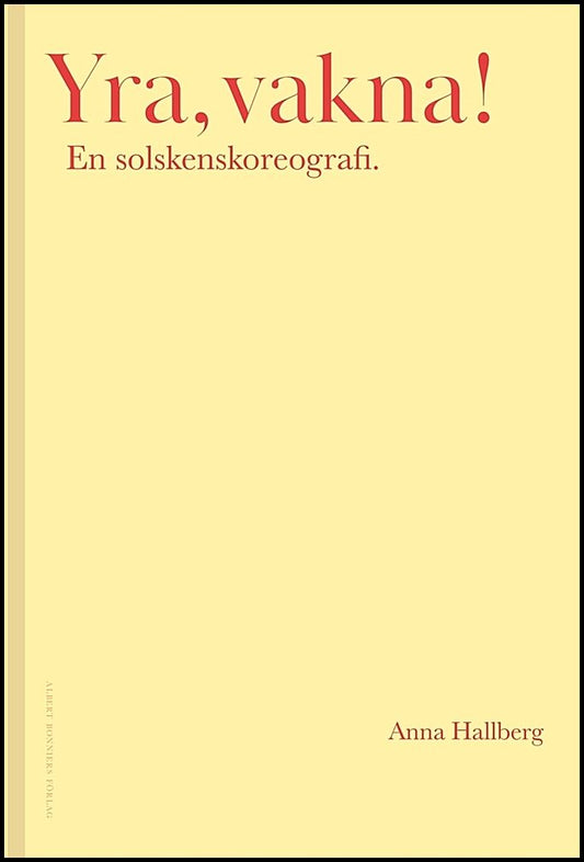 Boktips: Yra, vakna! av Hallberg, Anna