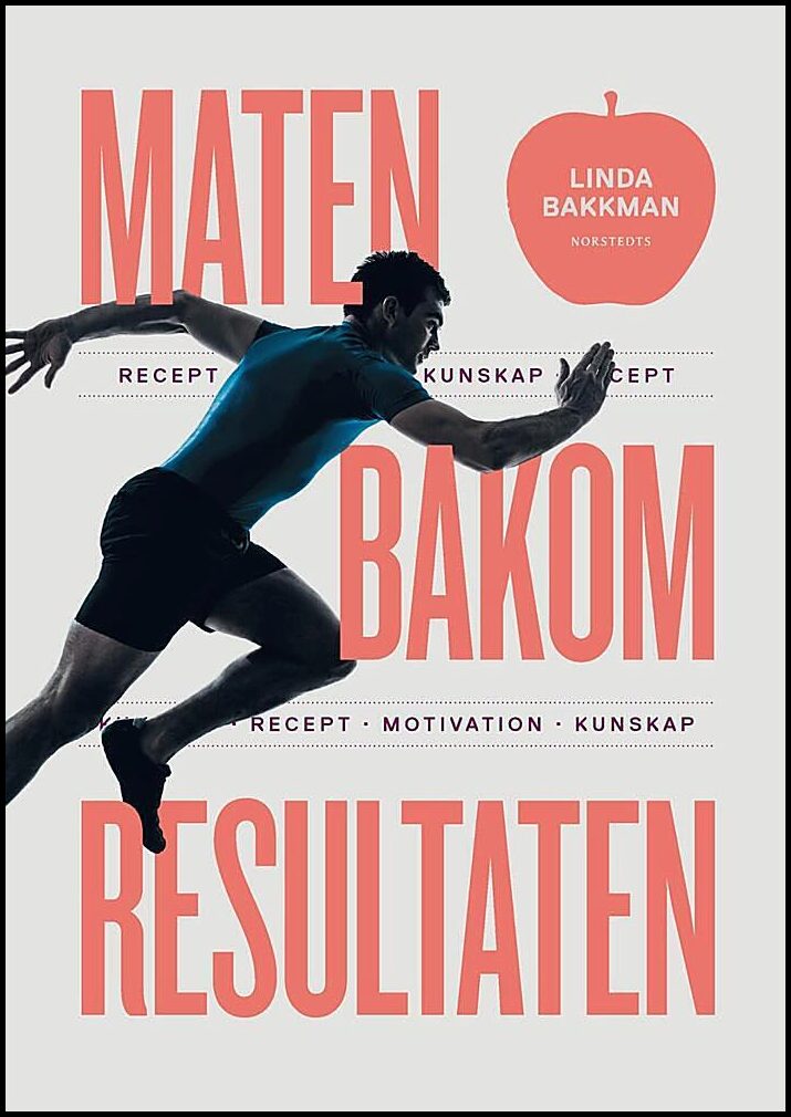 Boktips: Maten bakom resultaten av Bakkman, Linda