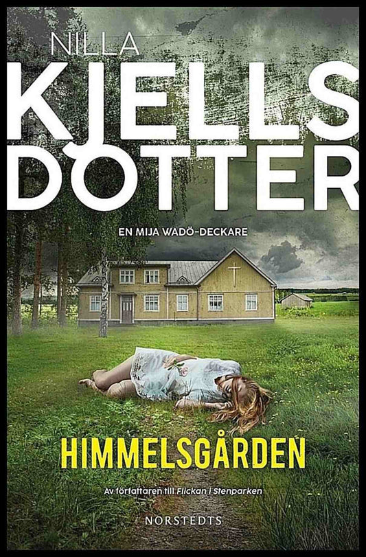 Boktips: Himmelsgården av Kjellsdotter, Nilla