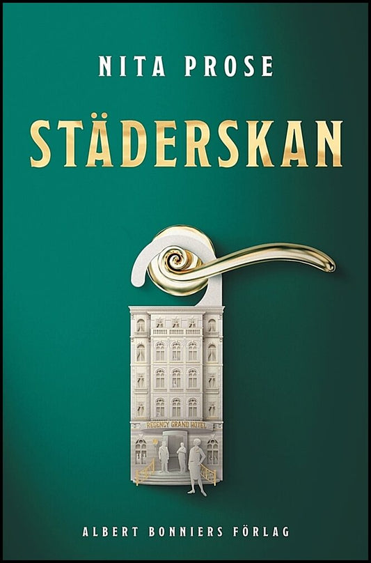 Boktips: Städerskan av Prose, Nita