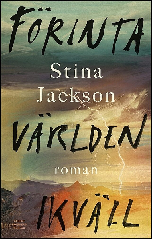 Boktips: Förinta världen ikväll av Jackson, Stina