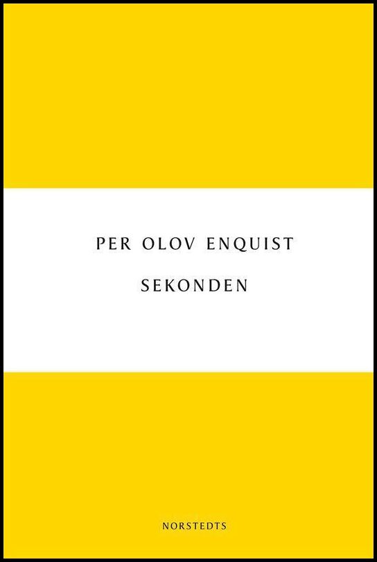Boktips: Sekonden av Enquist, Per Olov