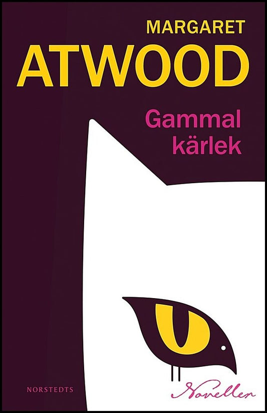 Boktips: Gammal kärlek av Atwood, Margaret