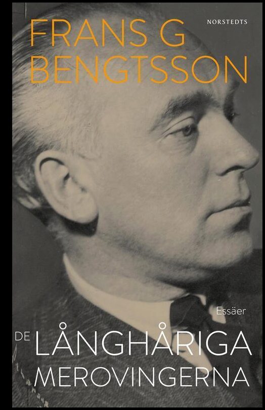 Boktips: De långhåriga merovingerna av Bengtsson, Frans G.