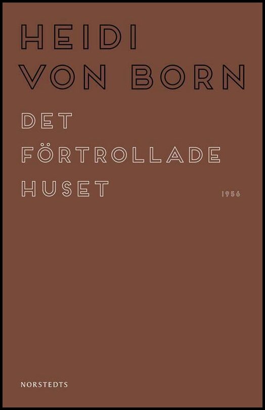 Boktips: Det förtrollade huset av Born, Heidi von