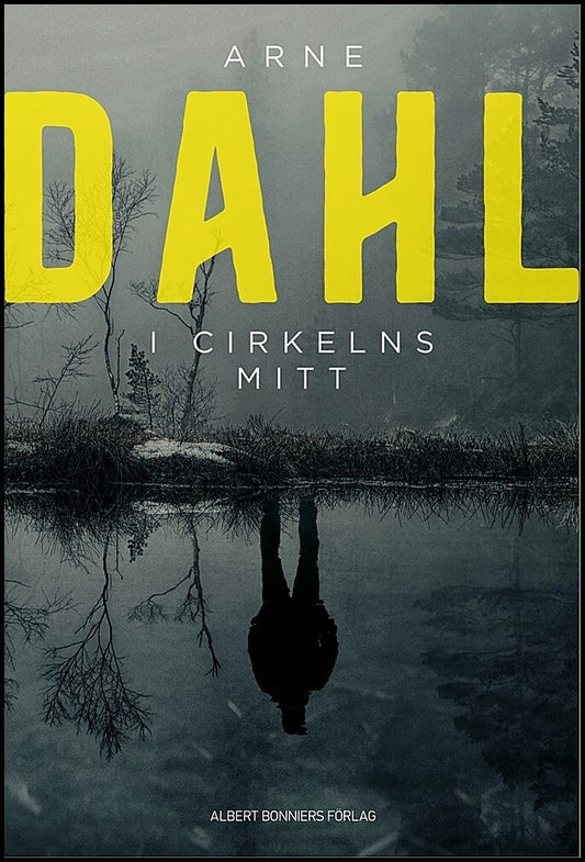 Boktips: I cirkelns mitt av Dahl, Arne