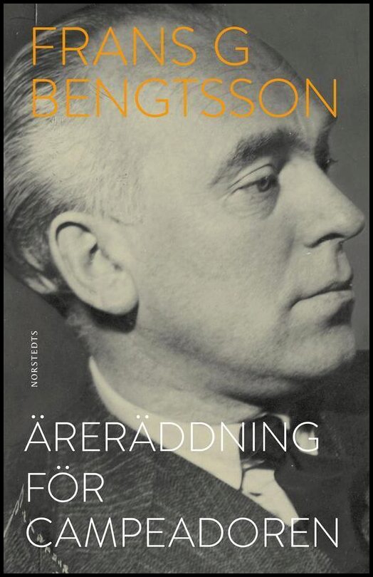 Boktips: Äreräddning för campeadoren av Bengtsson, Frans G.