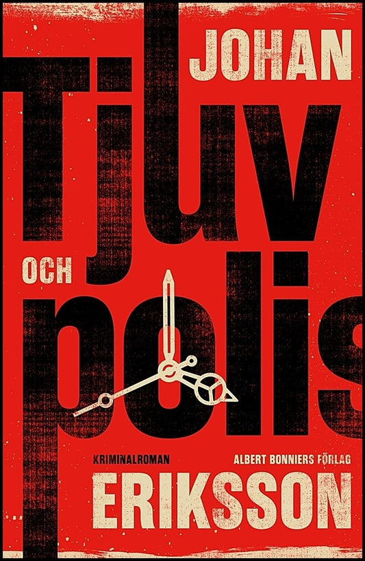 Boktips: Tjuv och polis av Eriksson, Johan