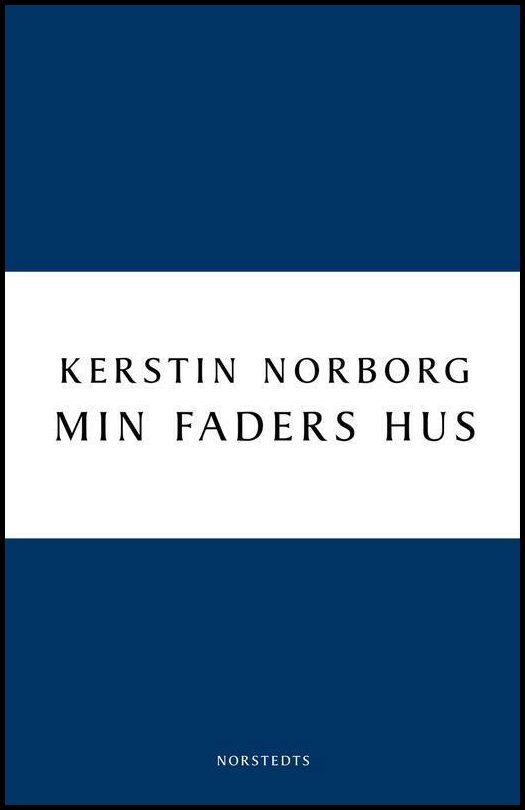 Boktips: Min faders hus av Norborg, Kerstin