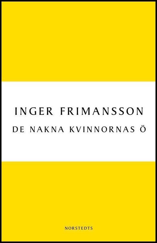 Boktips: De nakna kvinnornas ö av Frimansson, Inger