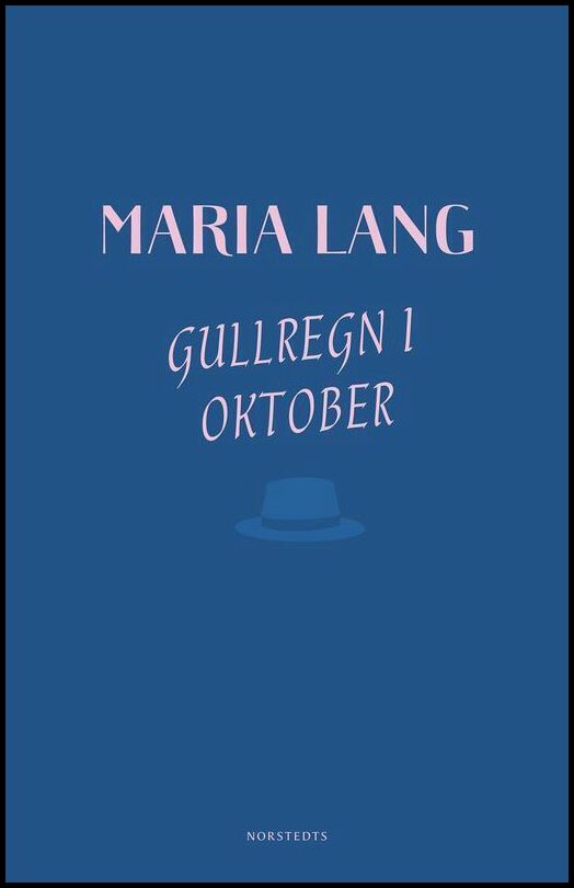 Boktips: Gullregn i oktober av Lang, Maria