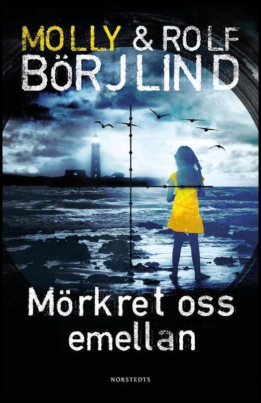 Boktips: Mörkret oss emellan av Börjlind, Rolf; Börjlind, Molly