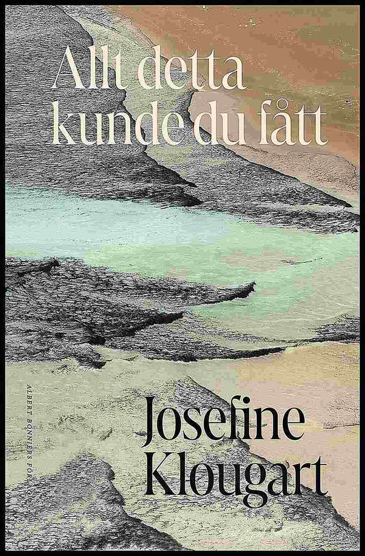 Boktips: Allt detta kunde du fått av Klougart, Josefine