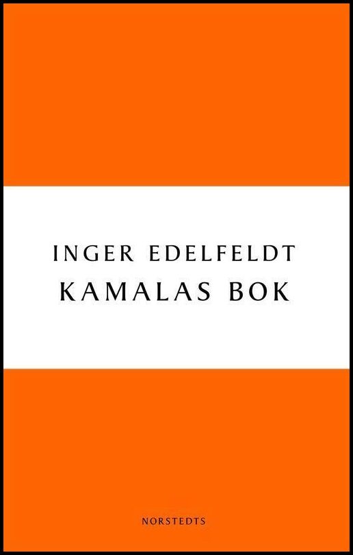 Boktips: Kamalas bok av Edelfeldt, Inger