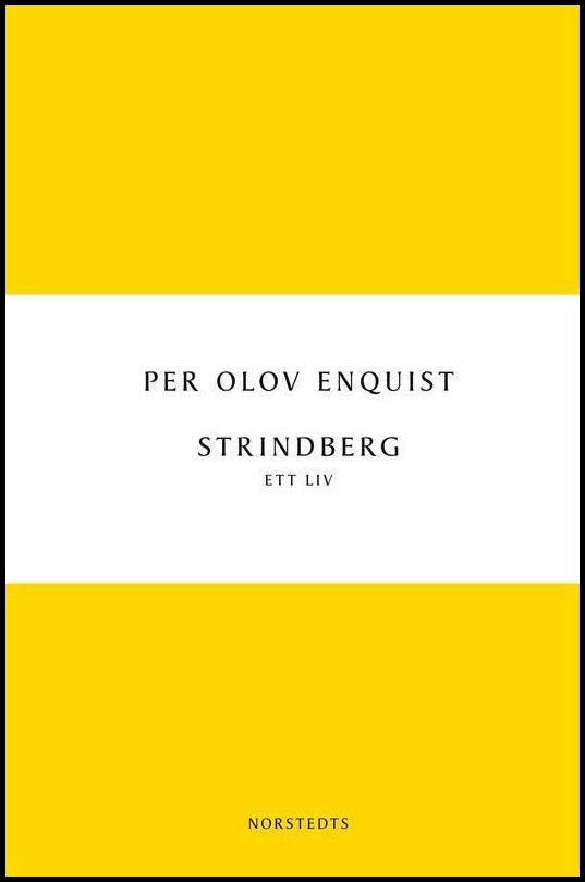 Boktips: Strindberg av Enquist, Per Olov