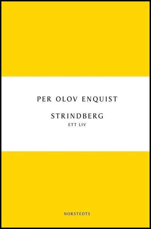 Boktips: Strindberg av Enquist, Per Olov