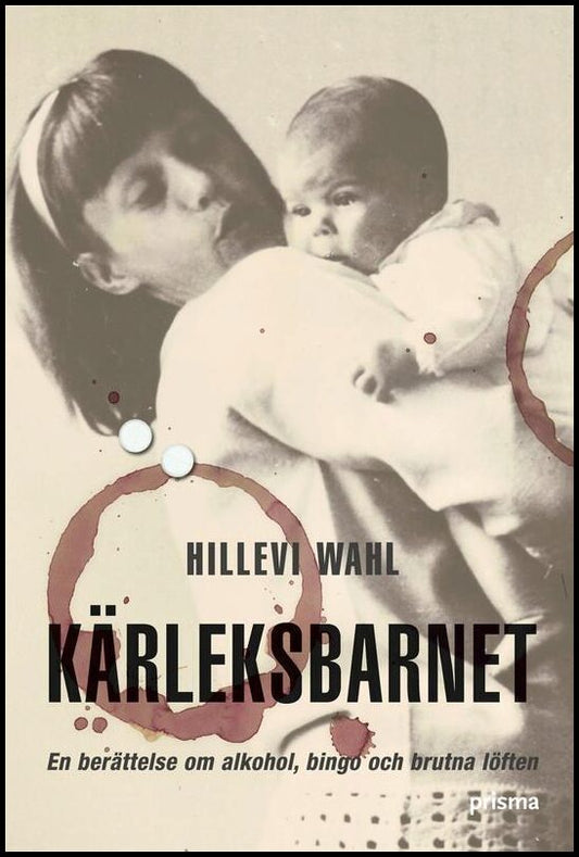 Boktips: Kärleksbarnet av Wahl, Hillevi