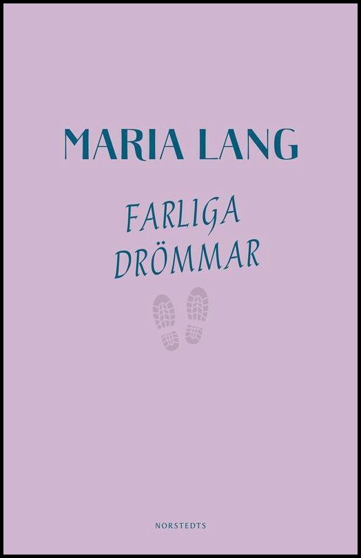 Boktips: Farliga drömmar av Lang, Maria