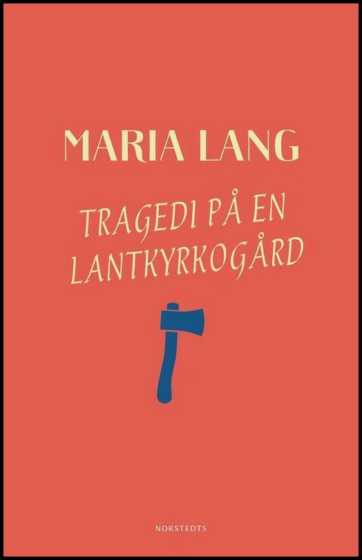 Boktips: Tragedi på en lantkyrkogård av Lang, Maria