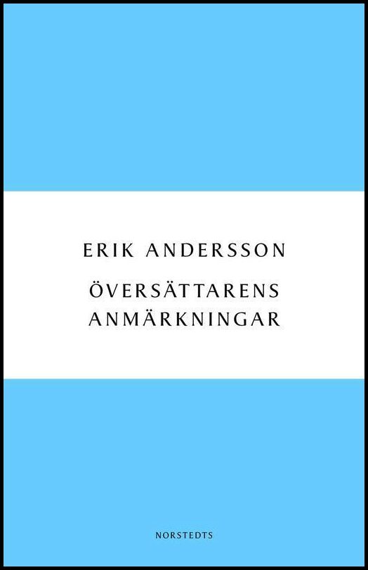 Boktips: Översättarens anmärkningar av Andersson, Erik