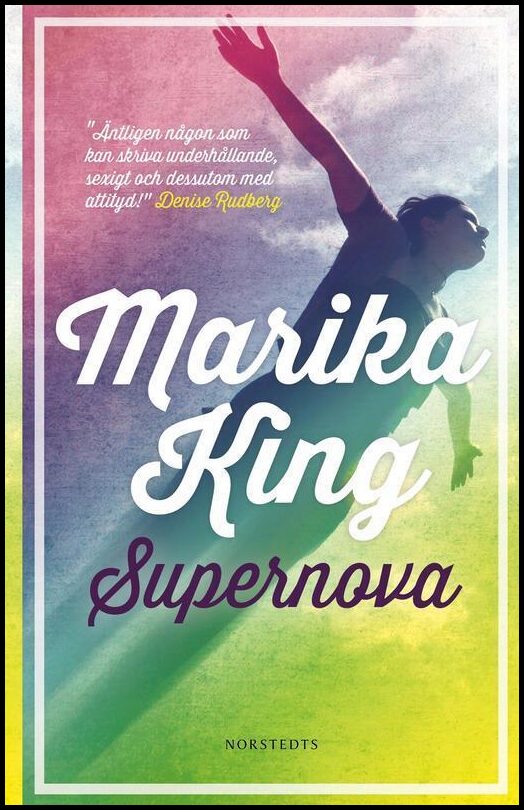 Boktips: Supernova av King, Marika