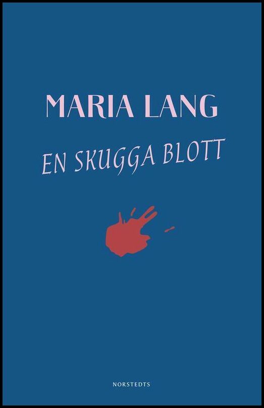 Boktips: En skugga blott av Lang, Maria