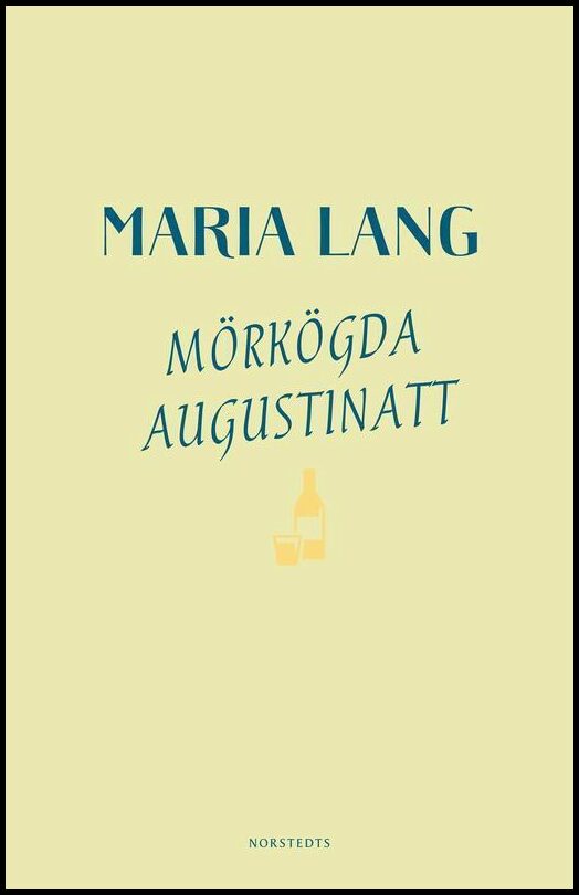 Boktips: Mörkögda augustinatt av Lang, Maria