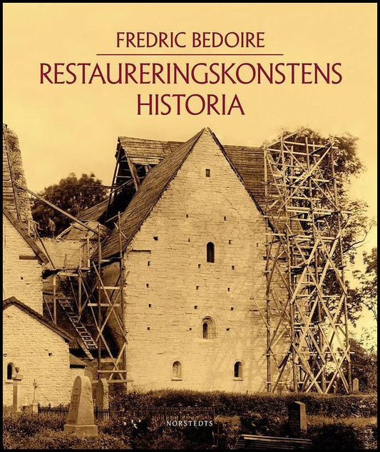 Boktips: Restaureringskonstens historia av Bedoire, Fredric
