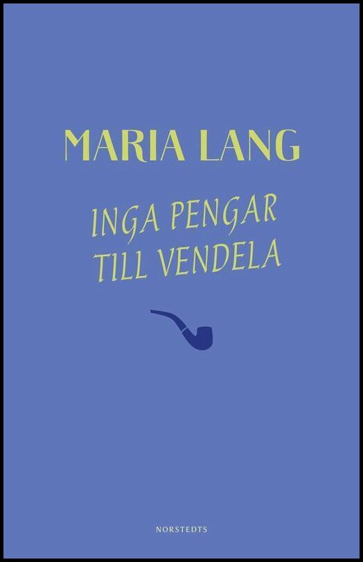 Boktips: Inga pengar till Vendela av Lang, Maria