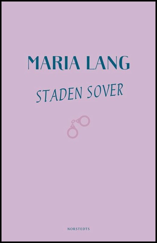 Boktips: Staden sover av Lang, Maria