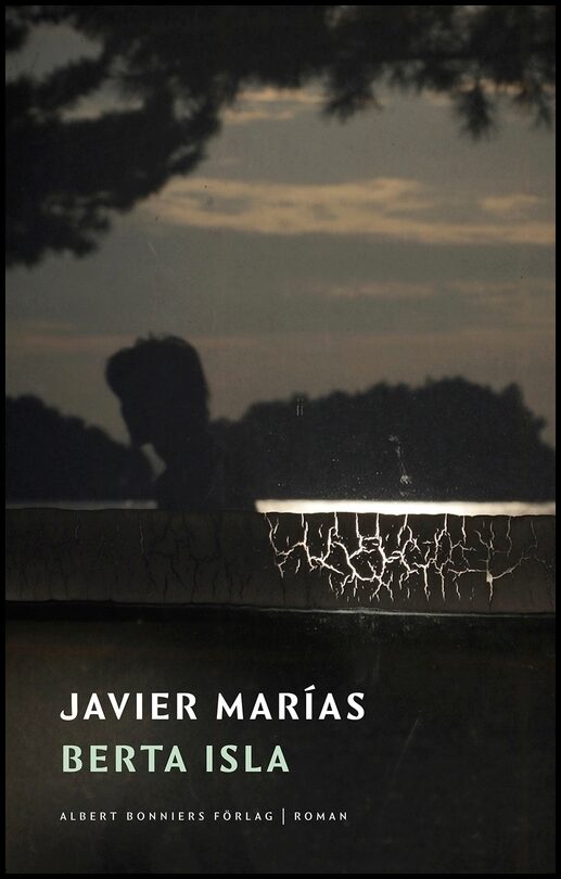 Boktips: Berta Isla av Marías, Javier