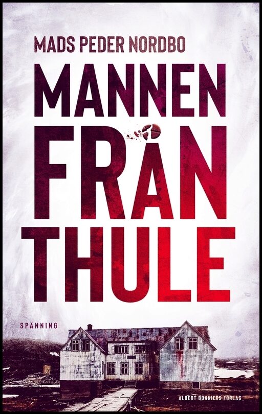 Boktips: Mannen från Thule av Nordbo, Mads Peder