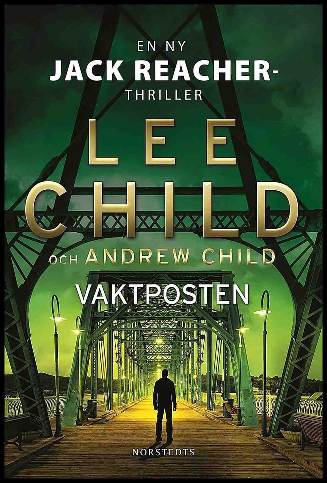 Boktips: Vaktposten av Child, Lee; Child, Andrew