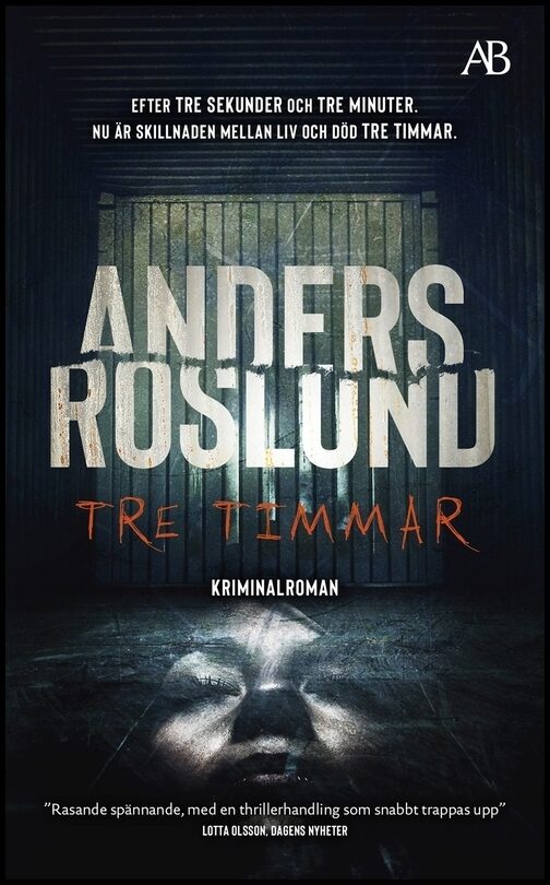 Boktips: Tre timmar av Roslund, Anders