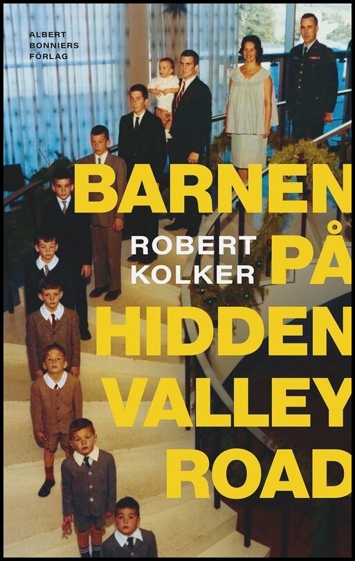 Boktips: Barnen på Hidden Valley Road av Kolker, Robert