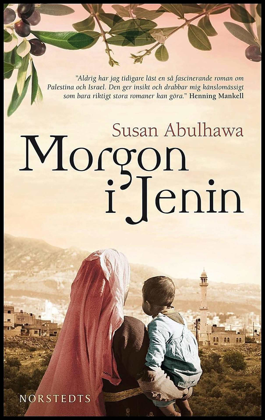 Boktips: Morgon i Jenin av Abulhawa, Susan