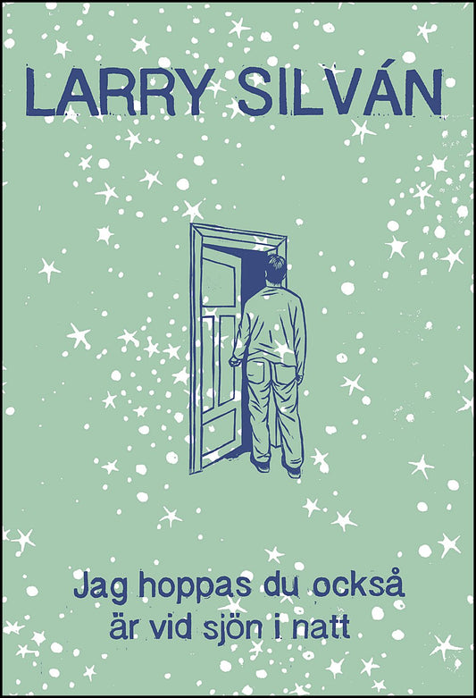 Boktips: Jag hoppas du också är vid sjön i natt av Silván, Larry